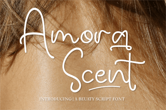 Amora Scent: A Script Font That Brings Campaign Messaging to Life