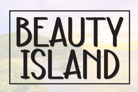 Beauty Island Font: A Handwritten Typeface for Digital Storytelling