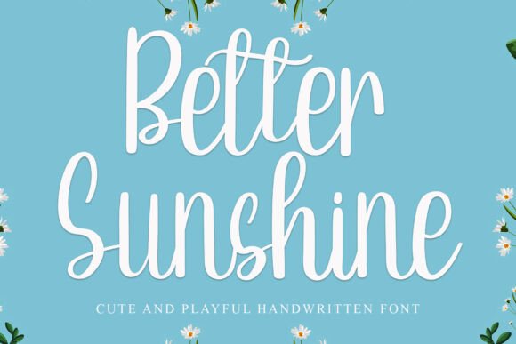 Better Sunshine: A Handcrafted Font for Small Business Brands