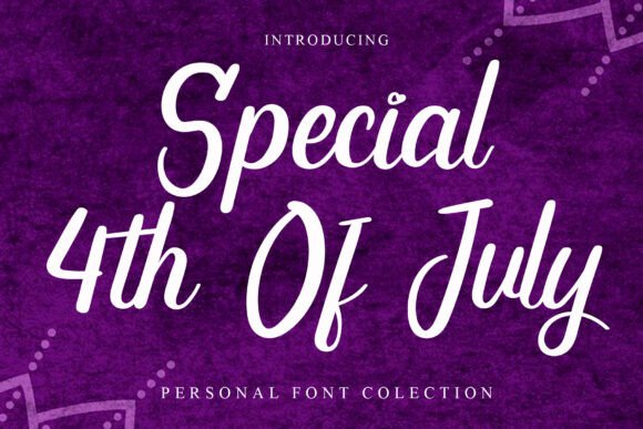 How Special 4th of July Font Gives Small Brands a Polished, Consistent Look