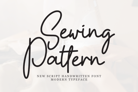 Sewing Pattern: The Handwritten Script Font That Brings Your Handmade Products to Life