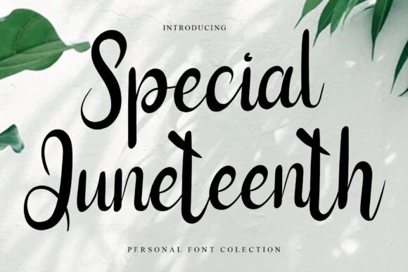 Special Juneteenth: A Handcrafted Script Font for Editorial Design