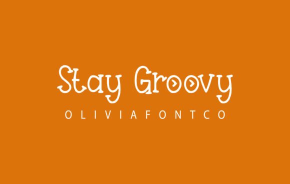 Stay Groovy Font for Creative Projects