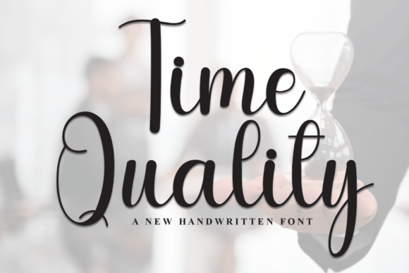 Time Quality Font: Elevate Your Campaign Visuals